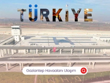Gaziantep Havaalanı Ulaşım